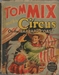 Tom Mix and his circus on the Barbary Coast 